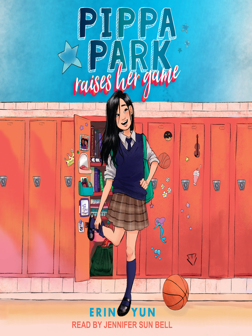 Title details for Pippa Park Raises Her Game by Erin Yun - Available